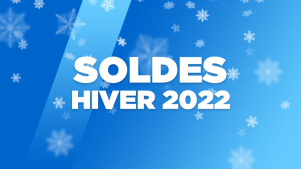 SOLDES HIVER 2022